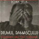 Doinea Jela - Drumul Damascului